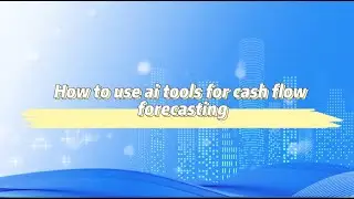 AI-Powered Cash Flow Forecasting Made Easy: Excelmatic Tutorial for Businesses