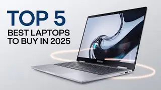 Top 5 Best Laptops to Buy in 2025 &ndash; Powerful, Portable & Future-Ready