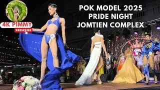 POK MODEL PRIDE NIGHT 2025 Jomtien Complex Pattaya part 1