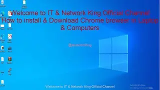 How to install & Download Chrome browser in Laptop & Computers - Quick Lab Guide