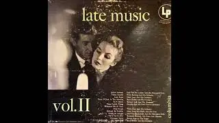 LATE MUSIC  (1954)  COLUMBIA CL 542  Indian Summer~Vienna Charms~Luna Rossa