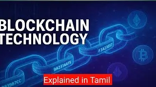 Blockchain Technology Explained in Tamil