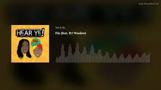 Fin (feat. DJ Waukee)