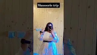 mussoorie trip clips#trending #shortvideo #viral #mussoorie #song #selfcare #typebeat #youtubeshorts