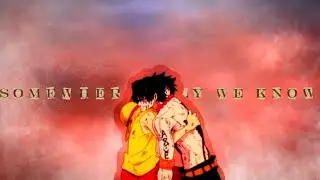 One piece somewhere only we know AMV