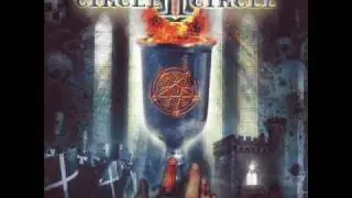 Circle II Circle - Your Reality