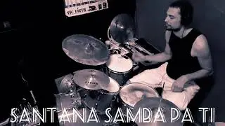 Samba pa ti - Santana (drum cover)
