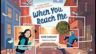 When You Reach Me by Rebecca Stead | Book Summary | Newbery Medal Winner