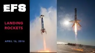 SpaceX and Blue Origin Rocket Landing Updates - EpicFutureSpace 4/16/16