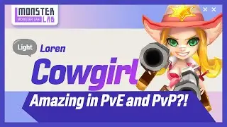 Monster Lab Ep. 7: Loren