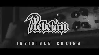 Plebeian - Invisible Chains