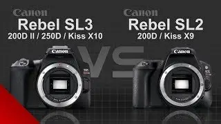 Canon EOS Rebel SL3 (200D II / 250D / Kiss X10) vs Canon EOS Rebel SL2 (200D / Kiss X9)