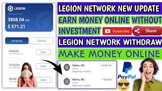 Legion Network New Update | Earn Money Online | Make Money Online | Legion Network Withdraw