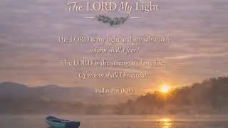 Psalm 27:1 (KJV) | The Lord My Light