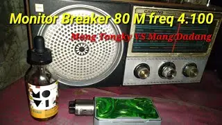 Monitor Breaker 80m Band AM Tahun 2022 dengan Radio Legendaris #radiocawang2band4baterai