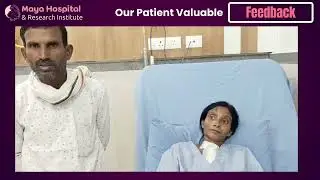 At Maya Hospital & Research Institute, patient care and satisfaction are our highest priorities.