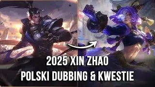 2025 Xin Zhao — Polski 🇵🇱 Dubbing & Kwestie League of Legends