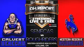 #2 Tiffin Calvert (21-0) vs #2 Western Reserve (20-0) Boys Hoops