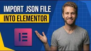 How To Import JSON File Into Elementor (Easy Step-By-Step Guide)