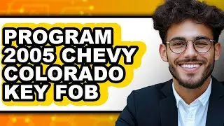 How to Program 2005 Chevy Colorado Key Fob (Only Way)