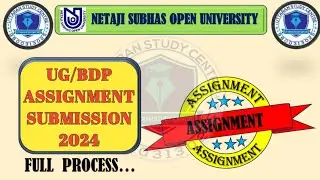 NSOU UG ASSIGNMENT SUBMISSION NOTICE INSTRUCTIONS 2024 // ASSIGNMENT 2024 নোটিশ এর বিস্তারিত আলোচনা