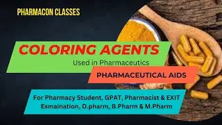 Coloring agents | Pharmaceutics Aids