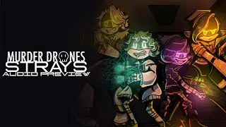 Murder Drones: Strays | OFFICIAL EPISODE 1 AUDIO PREVIEW