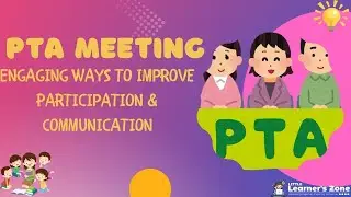 Fun Ideas for Engaging Parents in PTA Meetings | Little Learner's Zone