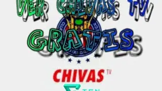 VER CHIVAS TV GRATIS || VER TELEVISI&Oacute;N DE PAGA GRATIS DESCARGA GRATUITA