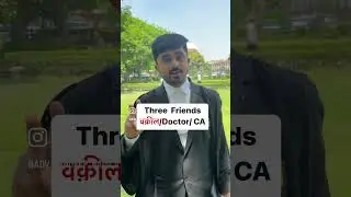￼वकील/Doctor/CA    #shortsviral #law #shortfeed #friends #CA #doctor #lawyer #shorts #short