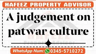 A judgement on patwar culture
