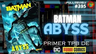 BATMAN ABYSS 1er. TOMO TPB de DC COMICS PANINI M&eacute;xico Full review #395