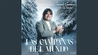 Las Campanas del Mundo (Villancico)