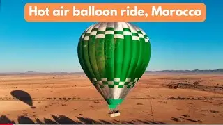 Magical Hot Air Balloon Ride over Marrakech, Morocco