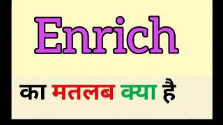 Enrich meaning in hindi || enrich ka matlab kya hota hai || word meaning english to hindi