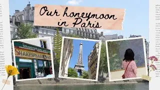 Honeymoon in Paris ✨  Book shops, Monet and museums