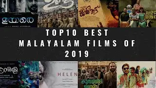 Top10 Best Malayalam Films Of 2019