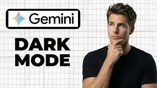 How To Change Theme To Dark Mode In Google Gemini (Working 2026)