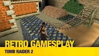 Retro GamesPlay: Tomb Raider 2