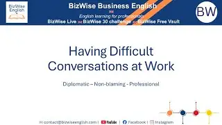 Having Difficult Conversations at Work | Professional English