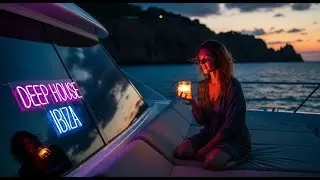 Ibiza Deep House Vibes 2025 🌴 Best Summer Chill & Tropical Mix 4K #99