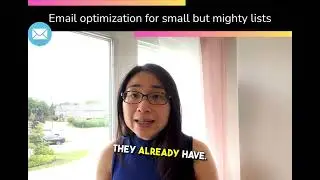 Email optimization for small but mighty lists