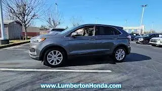 USED 2022 FORD EDGE Titanium AWD at Lumberton Honda (USED) #LHNBB06542
