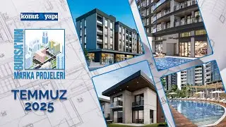 BURSA'NIN MARKA PROJELERİ TEMMUZ 2025