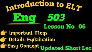 |ENG503 Lecture#6|Short Lecture|Midterm Lecture|Easy Concept|VU Learning Zone|Virtual University|