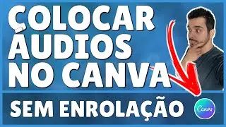 Como Colocar &Aacute;udio no Canva