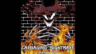 FAN MADE SCORE : CARNAGING NIGHTMARE (FREDDY KRUEGER VS CARNAGE) [NIGHTMARE ON ELM STREET VS MARVEL]