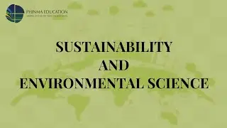 CIE110: Civil Engineering Orientation (Group 10: Sustainability and Environmental Science)