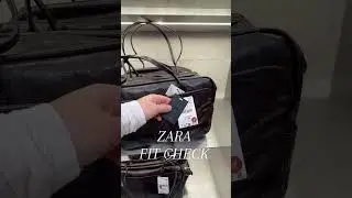 ZARA FIT CHECK #fashion #shopping #modacenter #sale #zara #zarahaul #luxury #bag