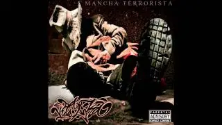 07. MANCHA TERRORISTA - Manchate (Prod. By Blodia & NokontroL)